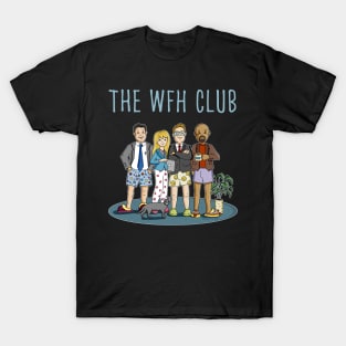 The WFH club T-Shirt